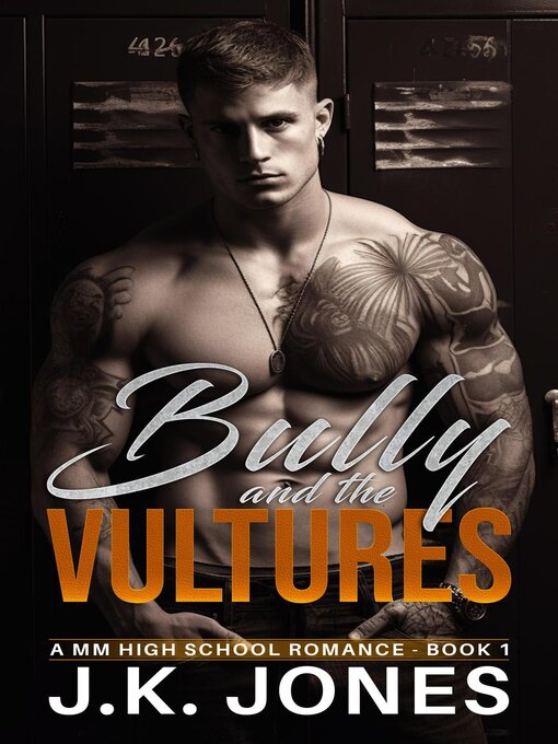 Title details for The Bully and the Vultures by J.K. Jones - Available